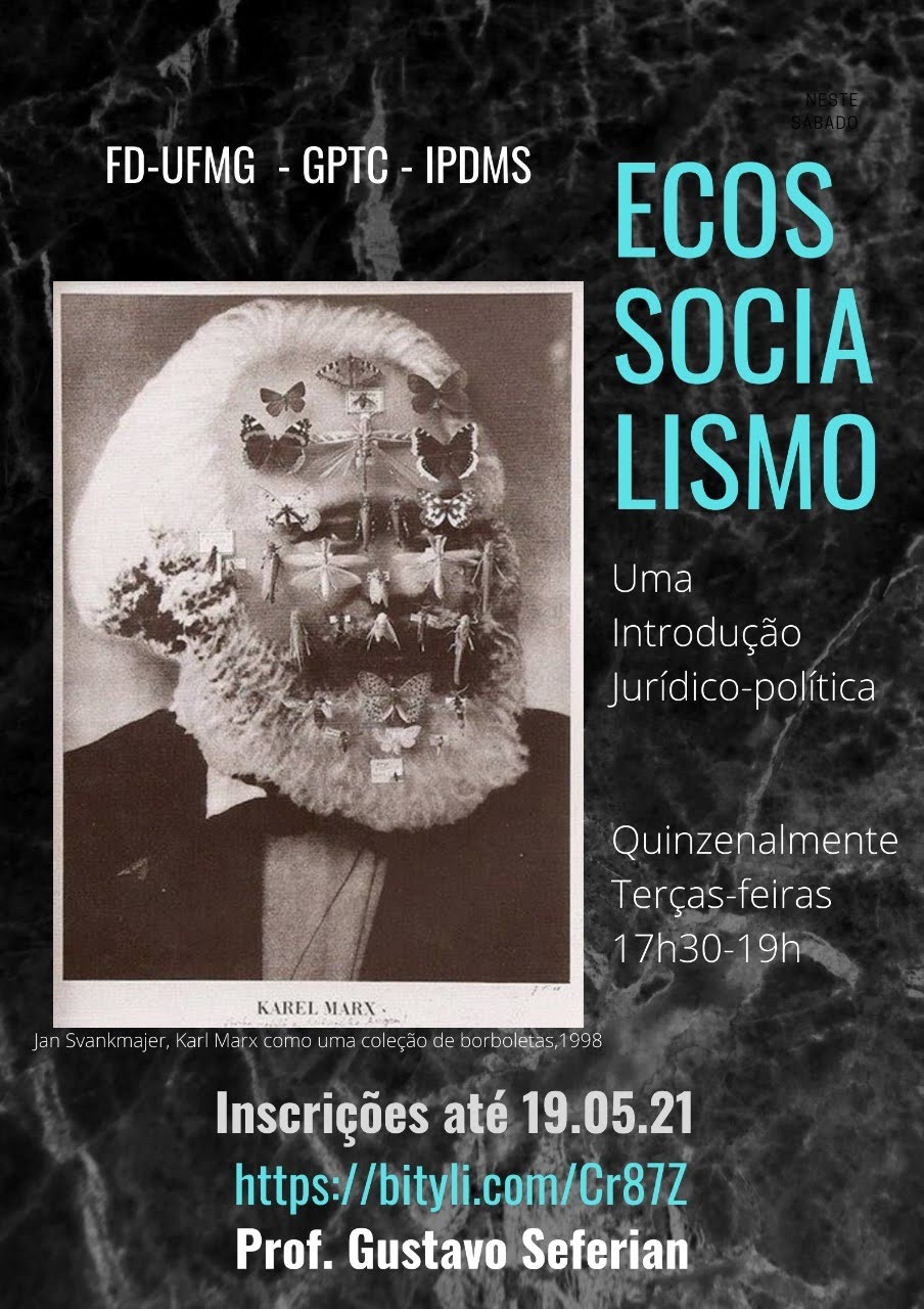 Ciclo de Estudos “Ecossocialismo: uma introdução jurídico-política” – FD-UFMG/GPTC/IPDMS